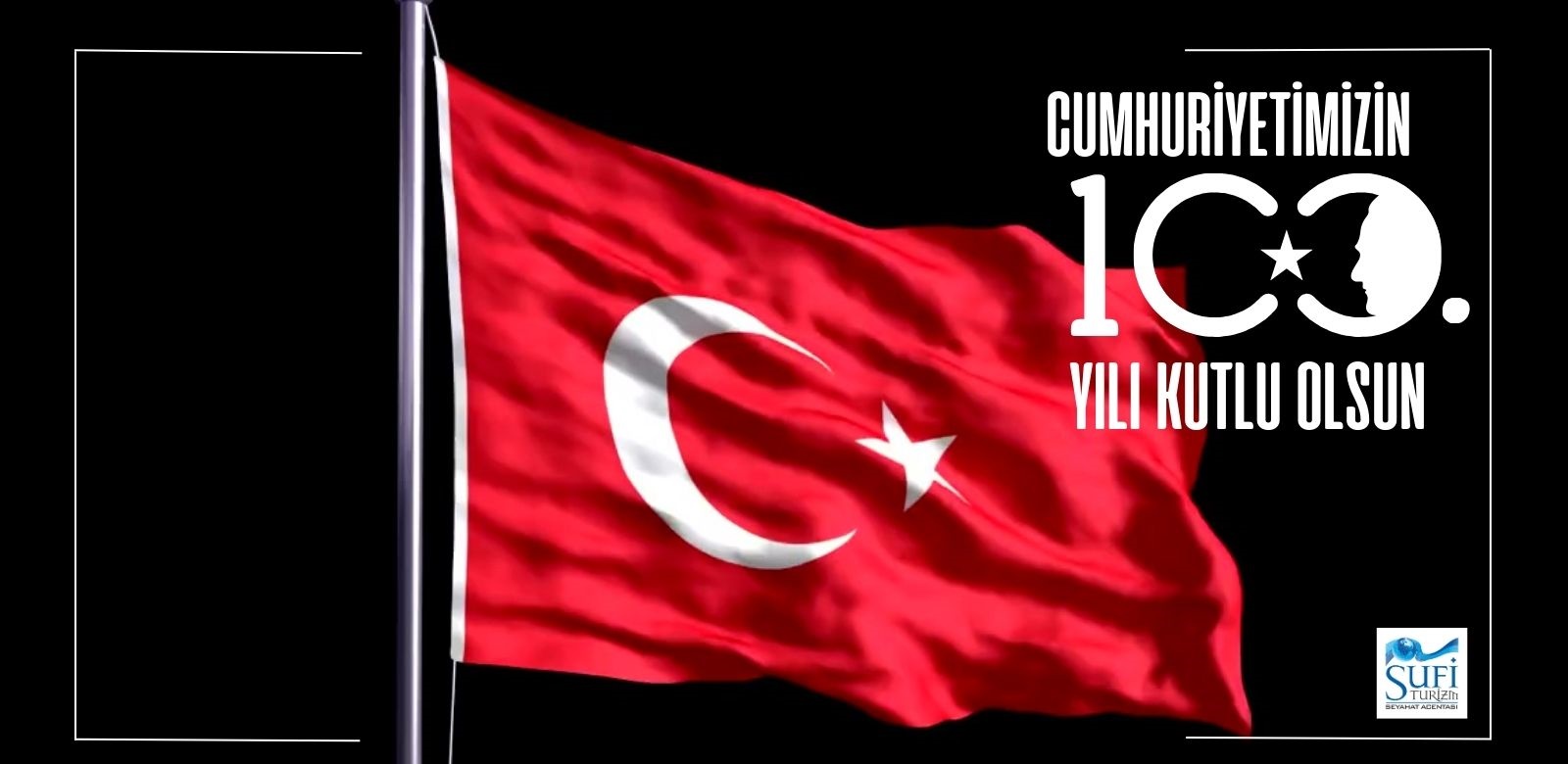 CUMHURİYETİMİZİN 100.YILI KUTLU OLSUN
